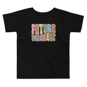 Future President Toddler T-Shirt