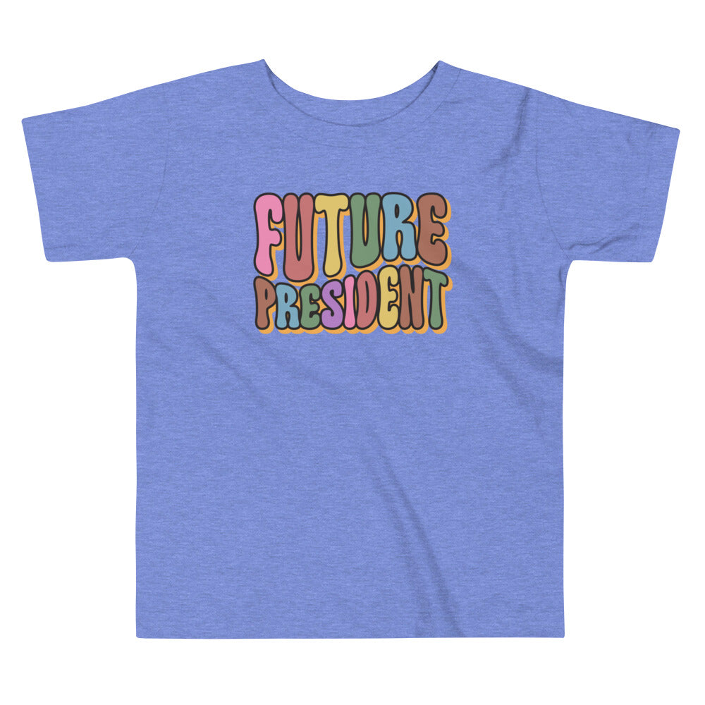 Future President Toddler T-Shirt