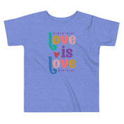 Love is Love Toddler T-Shirt