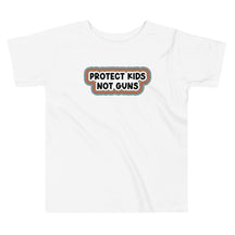 Protect Kids Not Guns Toddler Tee