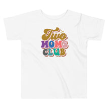Two Moms Club Toddler T-Shirt