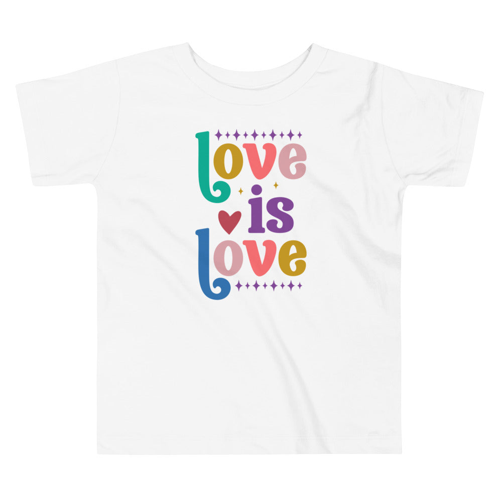 Love is Love Toddler T-Shirt