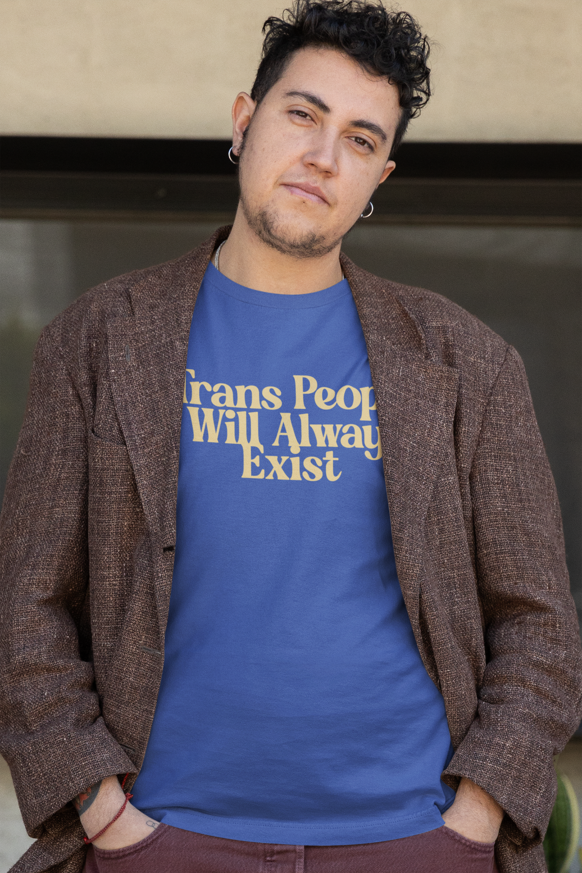 Trans People Will Always Exist T-Shirt