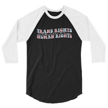 Trans Rights are Human Rights Baseball Tee