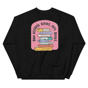 Ban Assault Rifles Not Books Sweatshirt