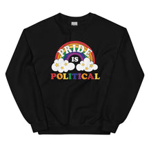 Pride is Political Sweatshirt