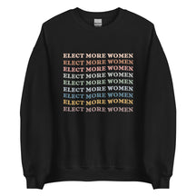 Elect more Women Sweatshirt