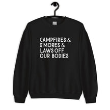 Campfires & S'Mores & Laws Off Our Bodies Sweatshirt