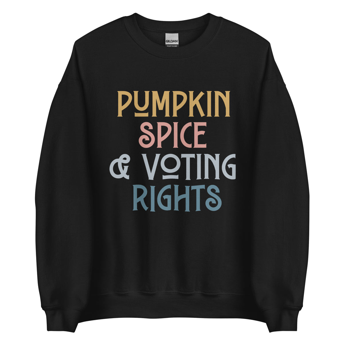 Pumpkin Spice & Voting Rights Sweatshirt