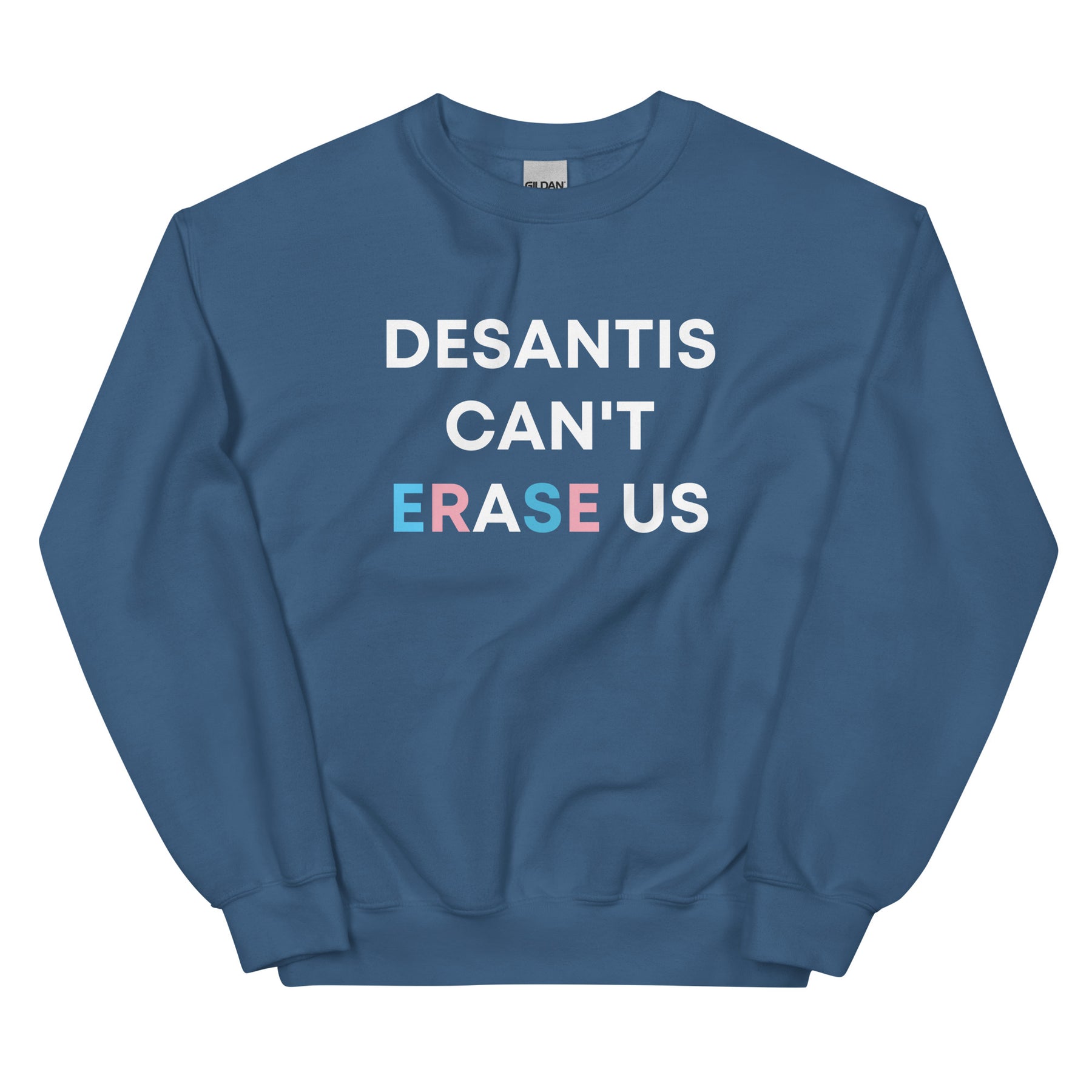 DeSantis Can't Erase Us Trans Ally Sweatshirt