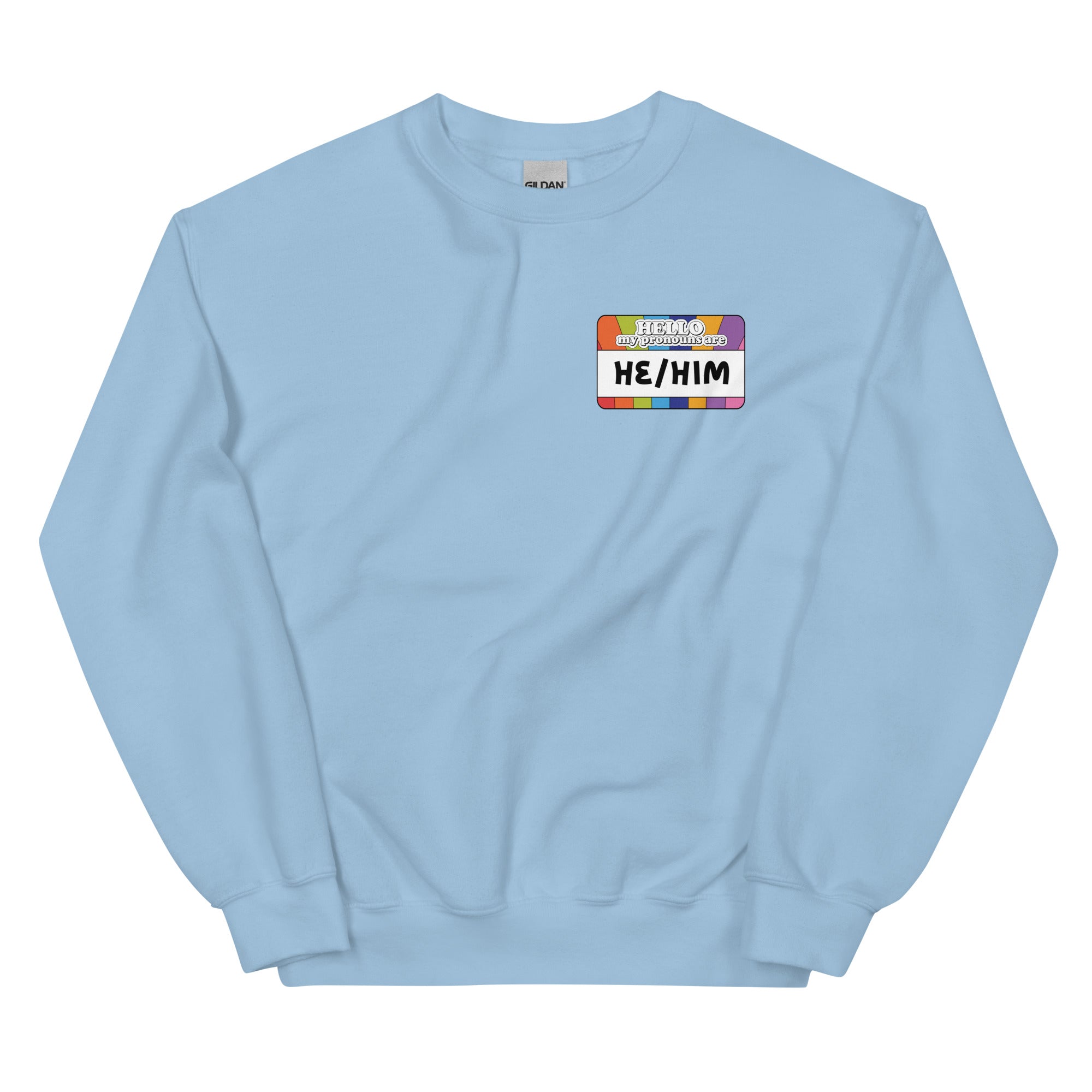 He Him Pronouns Pride Sweatshirt