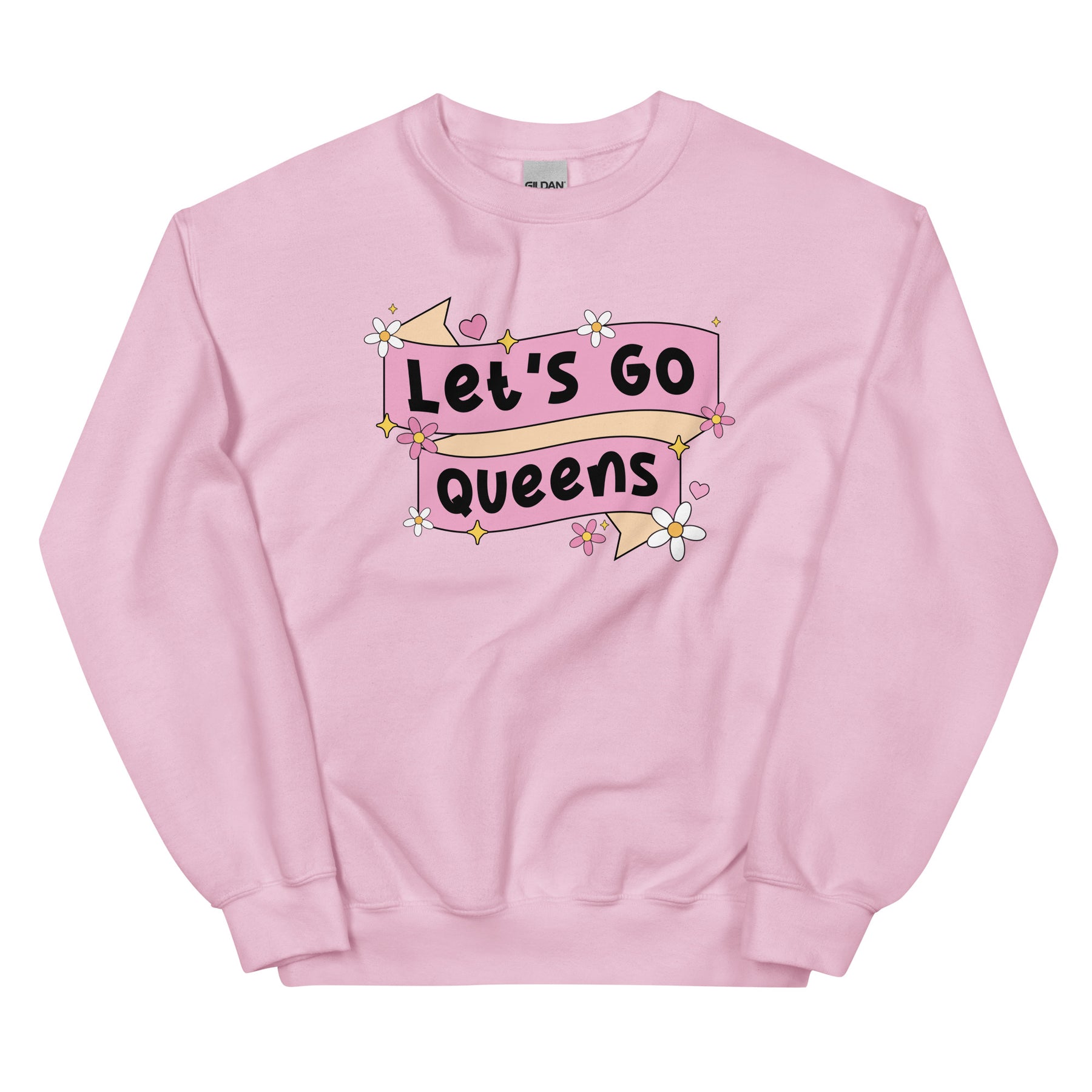 Let's Go Queens Sweatshirt