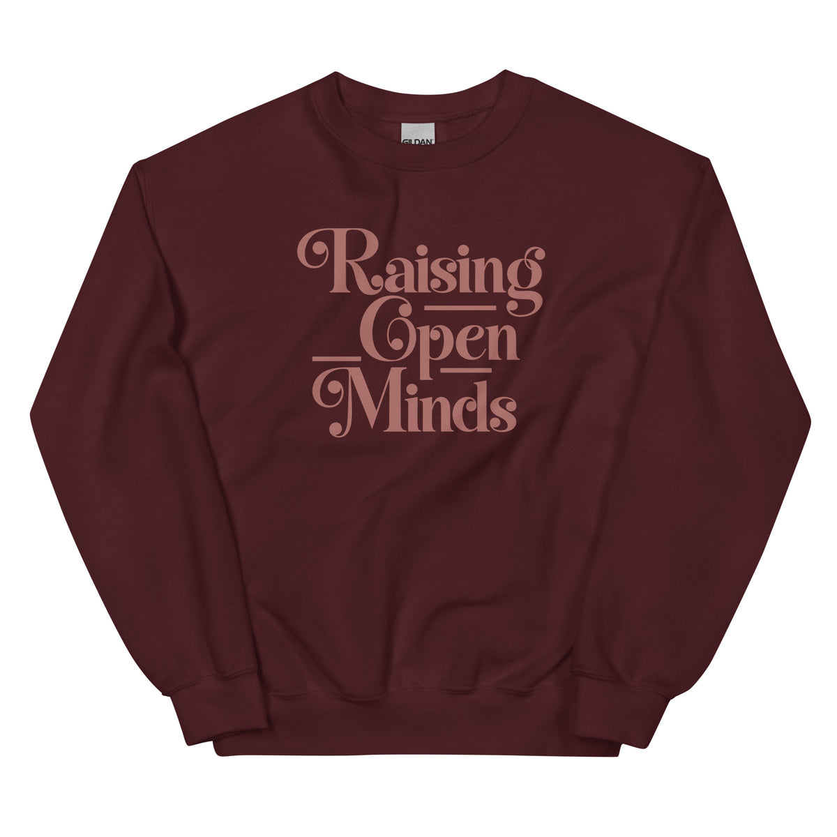 Raising Open Minds Sweatshirt