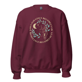 When Injustice Becomes Law Sweatshirt