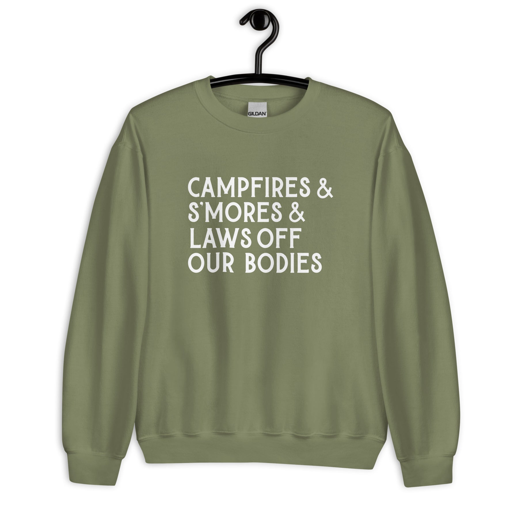 Campfires & S'Mores & Laws Off Our Bodies Sweatshirt