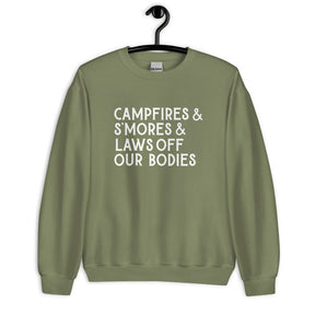 Campfires & S'Mores & Laws Off Our Bodies Sweatshirt