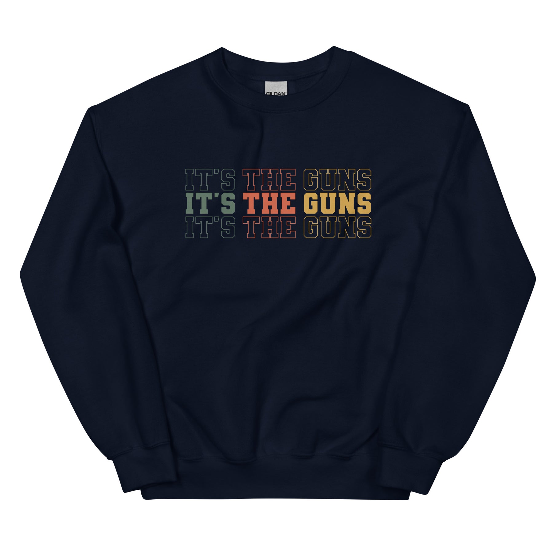 It&#39;s the Guns Sweatshirt | Anti-Assault Rifle Shirt | Ban Assault Weapons | Common Sense Gun Laws