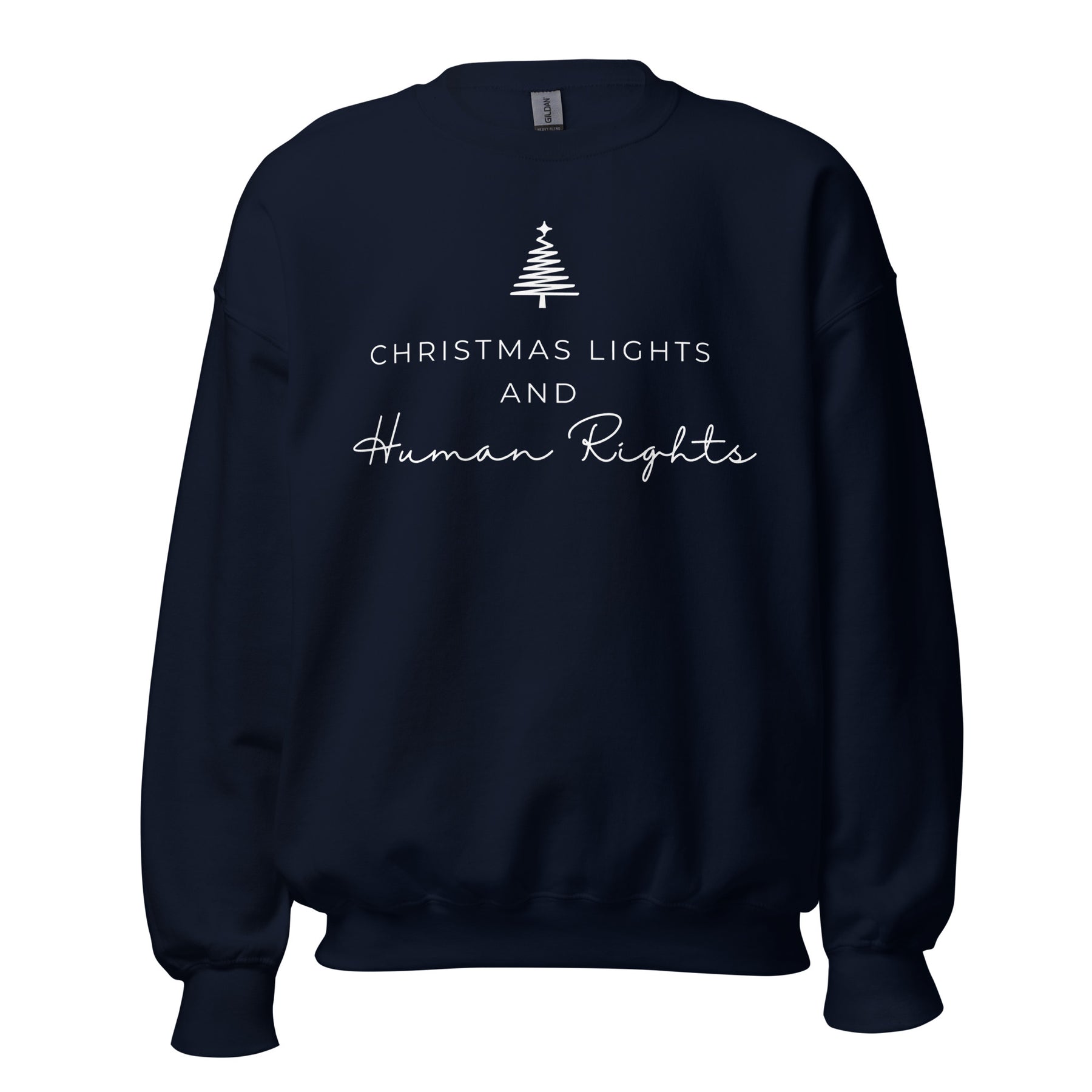 Christmas Lights and Human Rights Sweatshirt