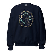 When Injustice Becomes Law Sweatshirt