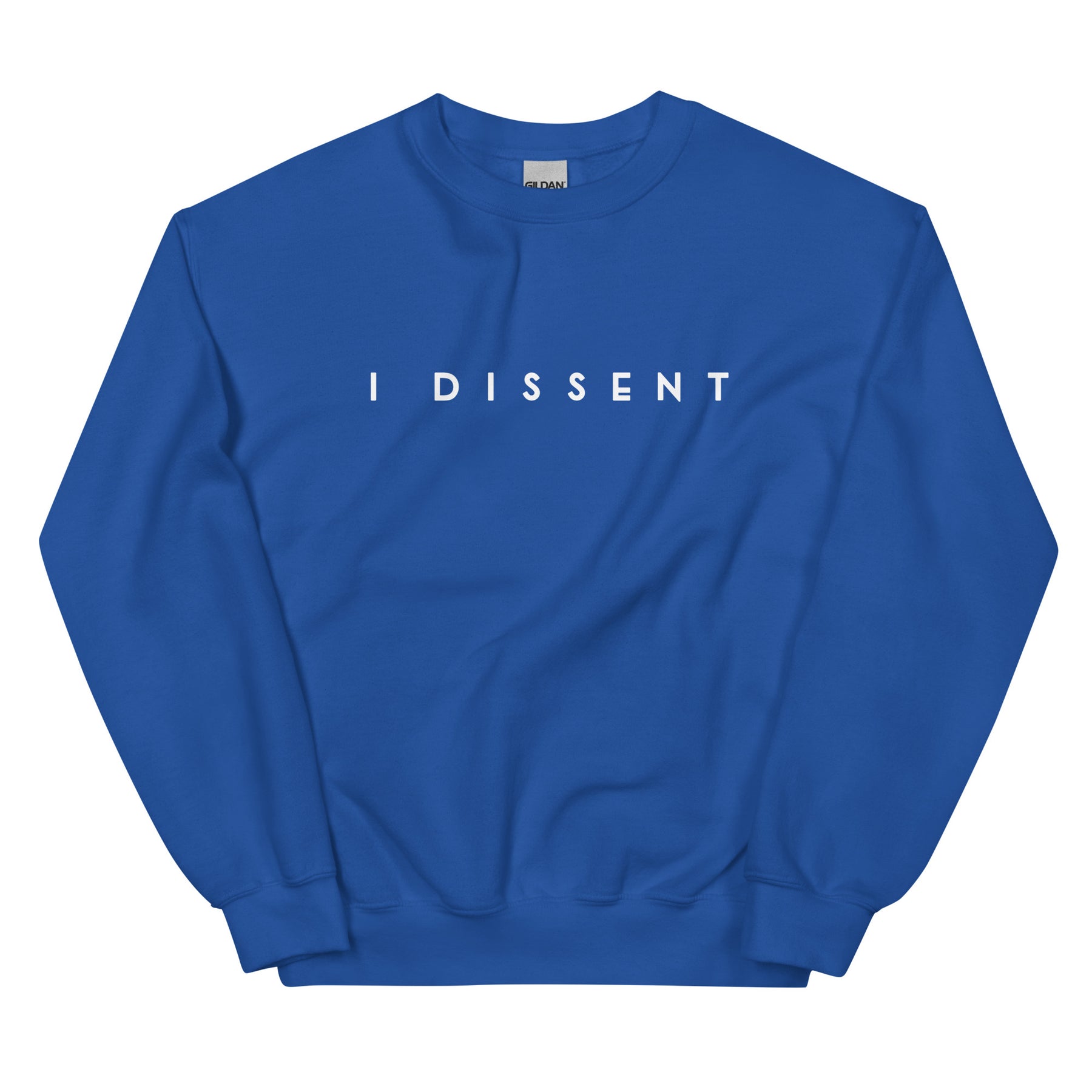 I Dissent Sweatshirt | With Fear For Our Democracy I Dissent