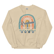 Can't Have the Rainbow Without Rain Sweatshirt