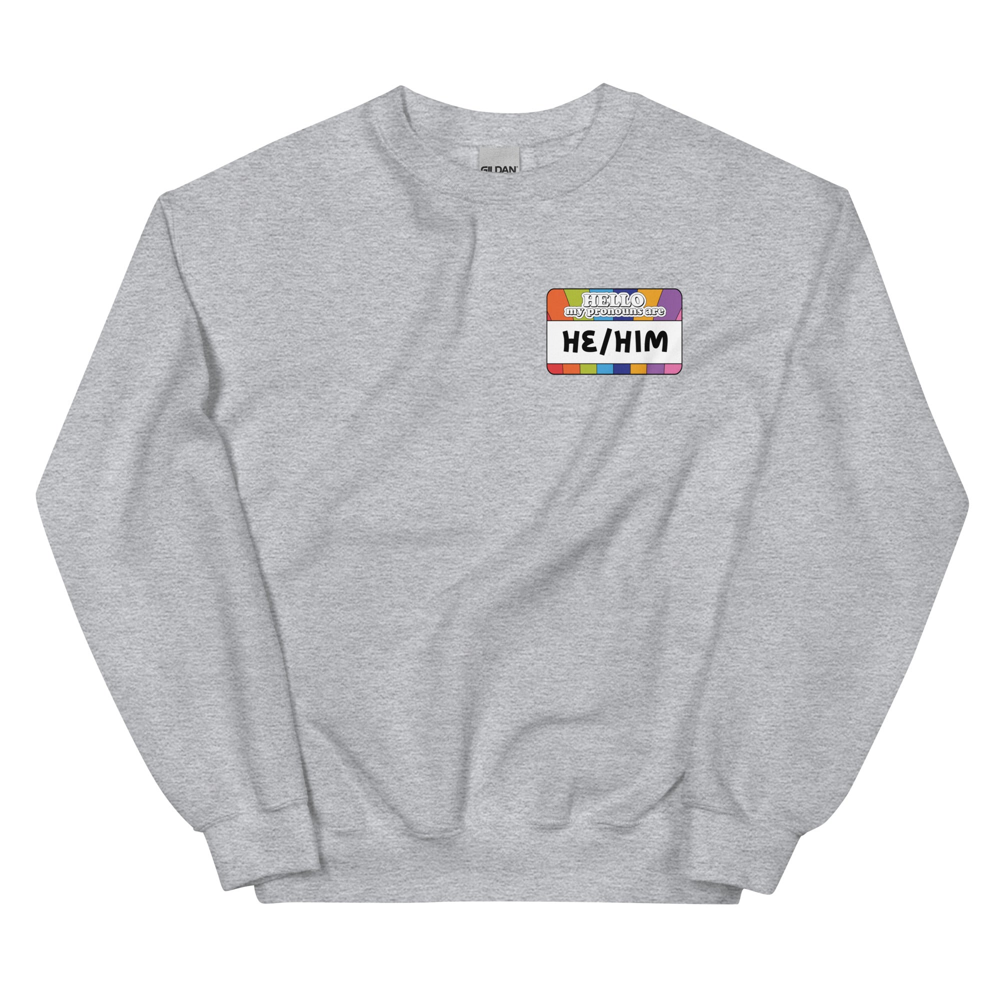 He Him Pronouns Pride Sweatshirt