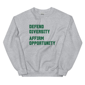 Defend Diversity Affirm Opportunity Sweatshirt