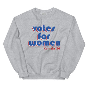 Kamala 2024 Votes for Women Sweatshirt