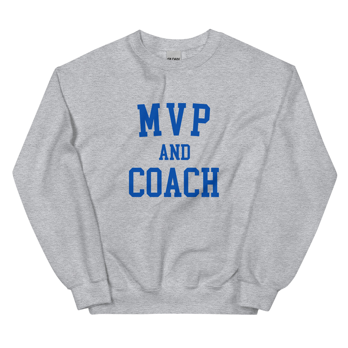 MVP and Coach Unisex Sweatshirt