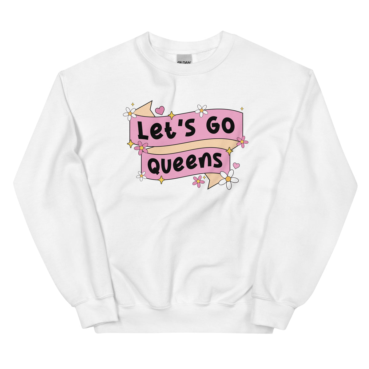 Let's Go Queens Sweatshirt