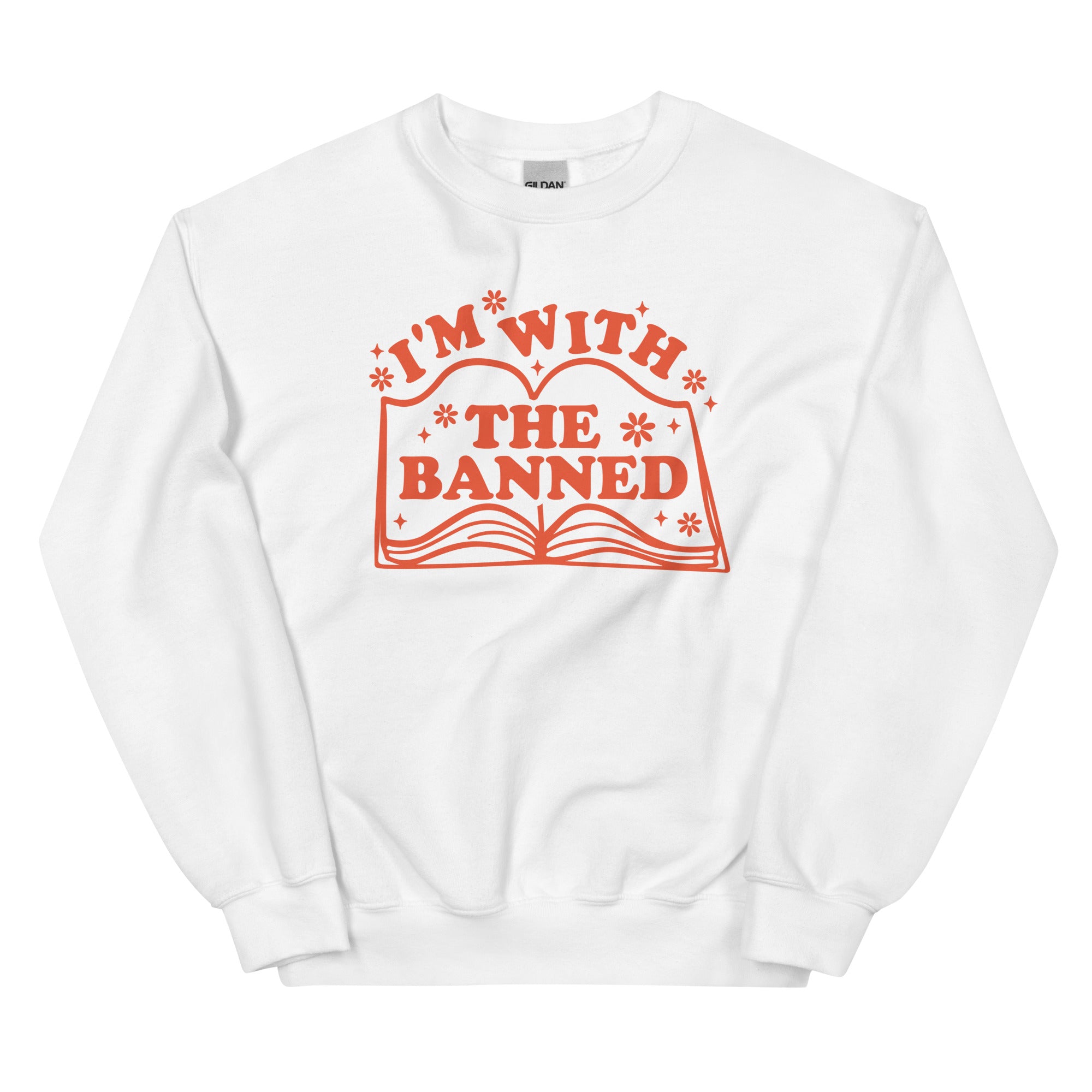 I'm With the Banned Sweatshirt