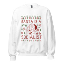Santa is a Socialist Sweatshirt