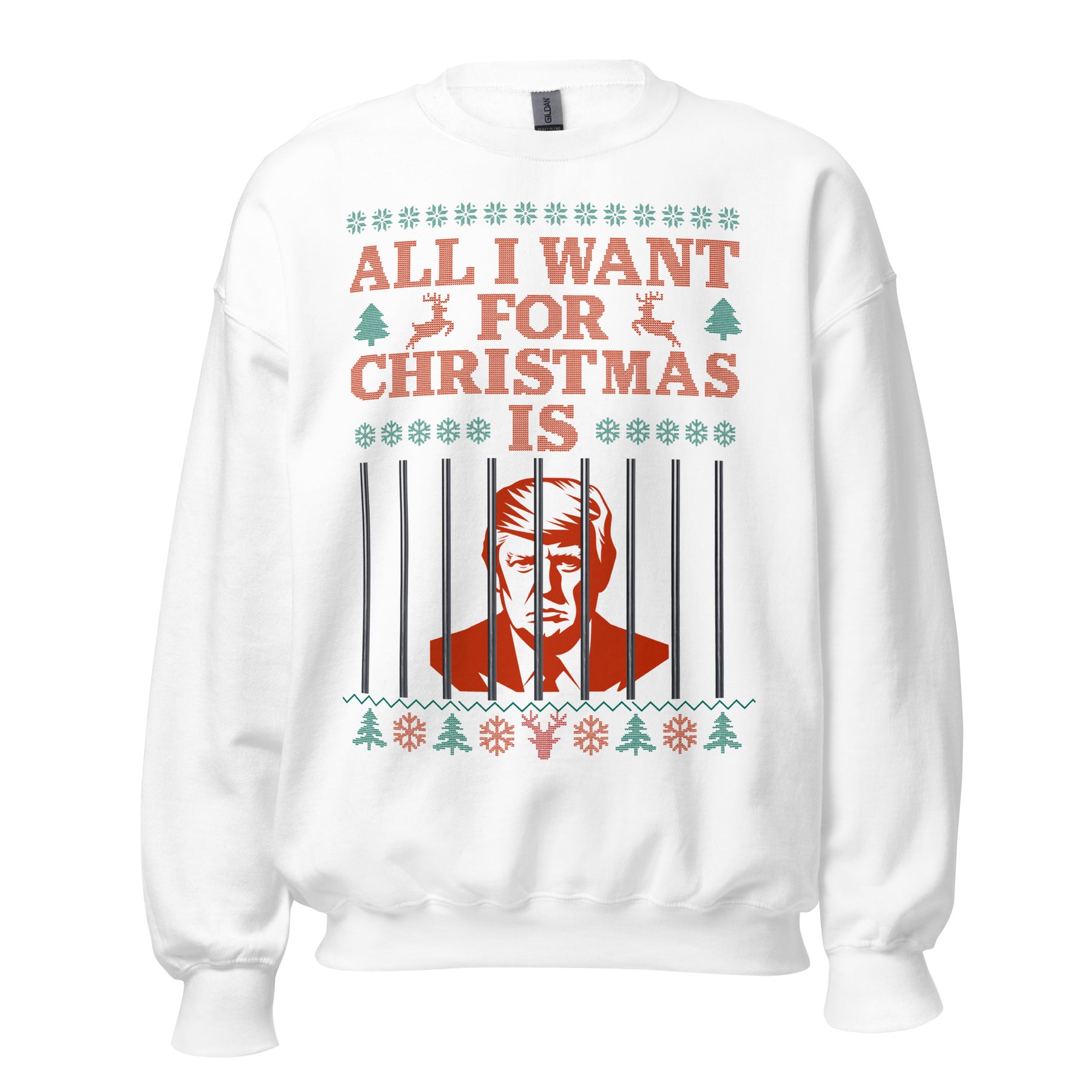 All I Want For Christmas is Trump in Jail Ugly Christmas Sweatshirt