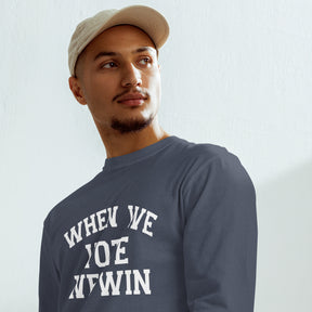 When We Vote We Win - Heavyweight Long-Sleeved T-Shirt