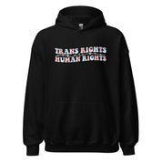 Trans Rights Are Human Rights Hoodie