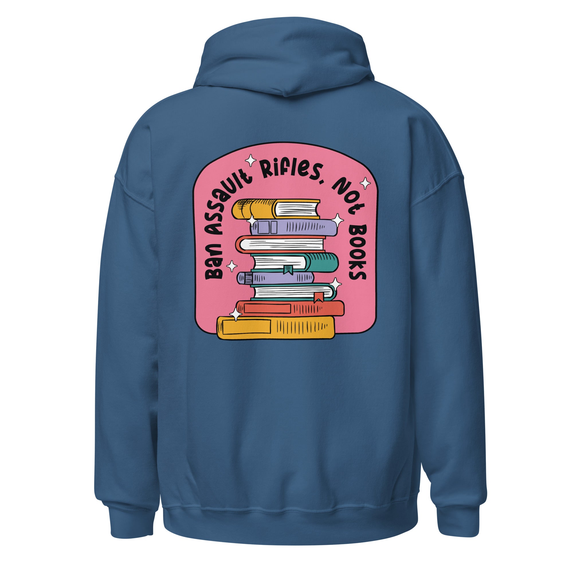 Ban Assault Rifles Not Books Hoodie