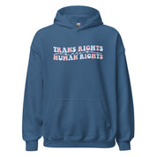 Trans Rights Are Human Rights Hoodie