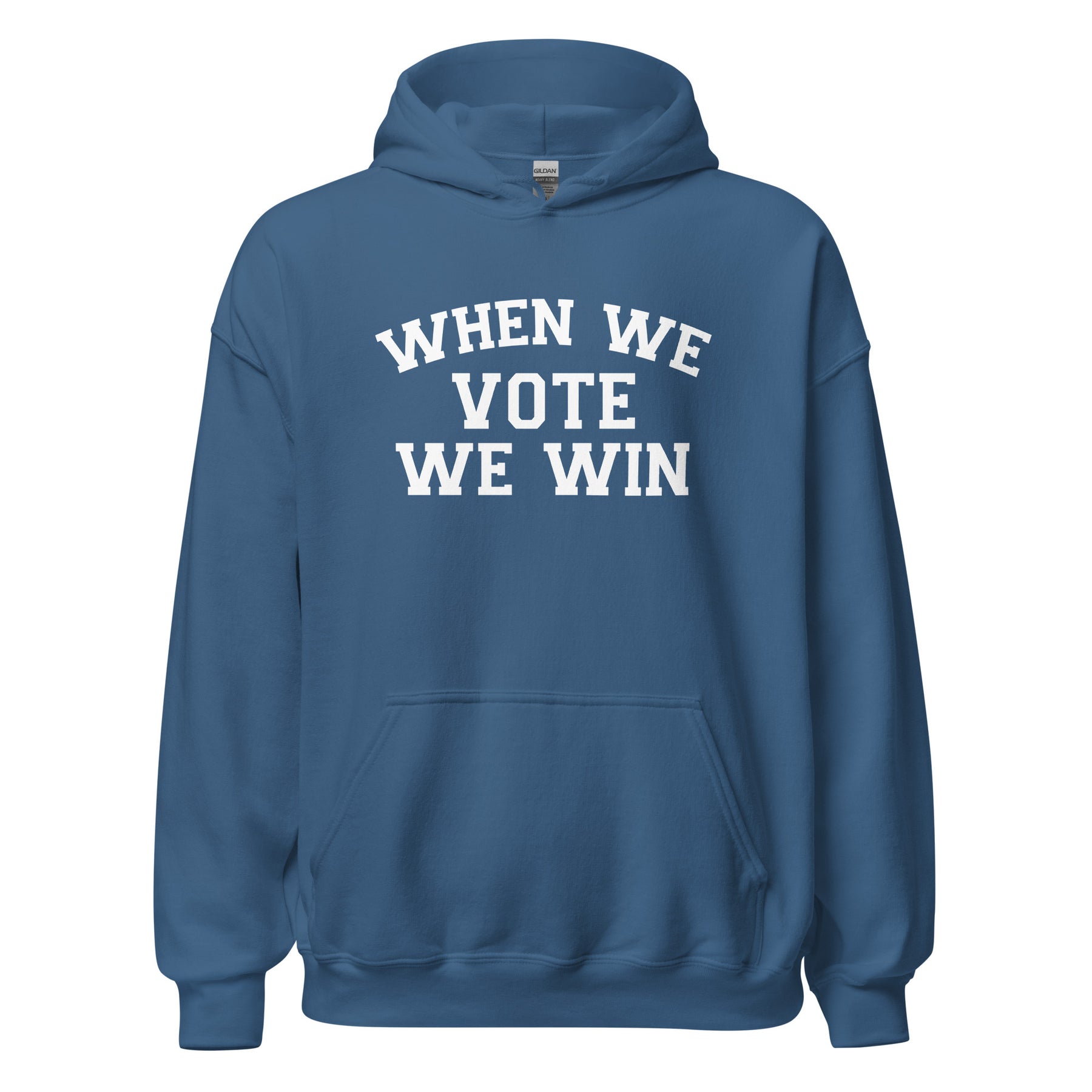 When We Vote We Win Hoodie