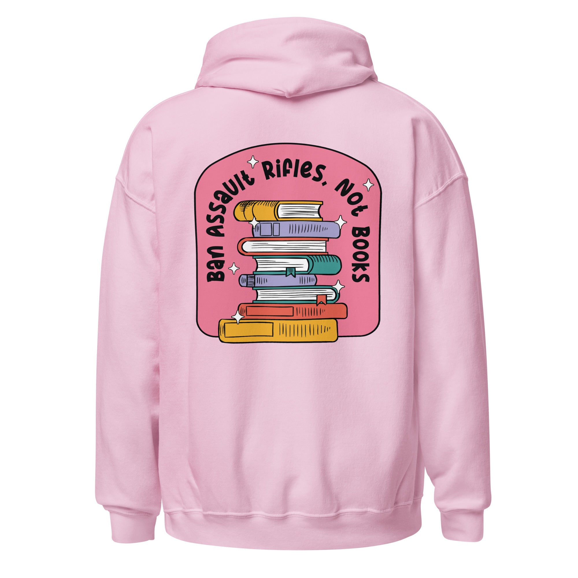 Ban Assault Rifles Not Books Hoodie