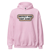 Protect Kids Not Guns Hoodie