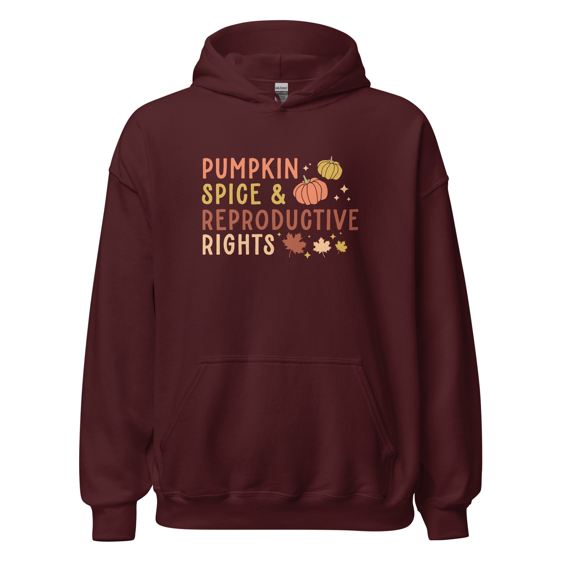 Pumpkin Spice and Reproductive Rights Hoodie