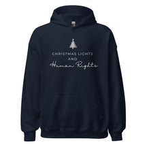 Christmas Lights and Human Rights Hoodie