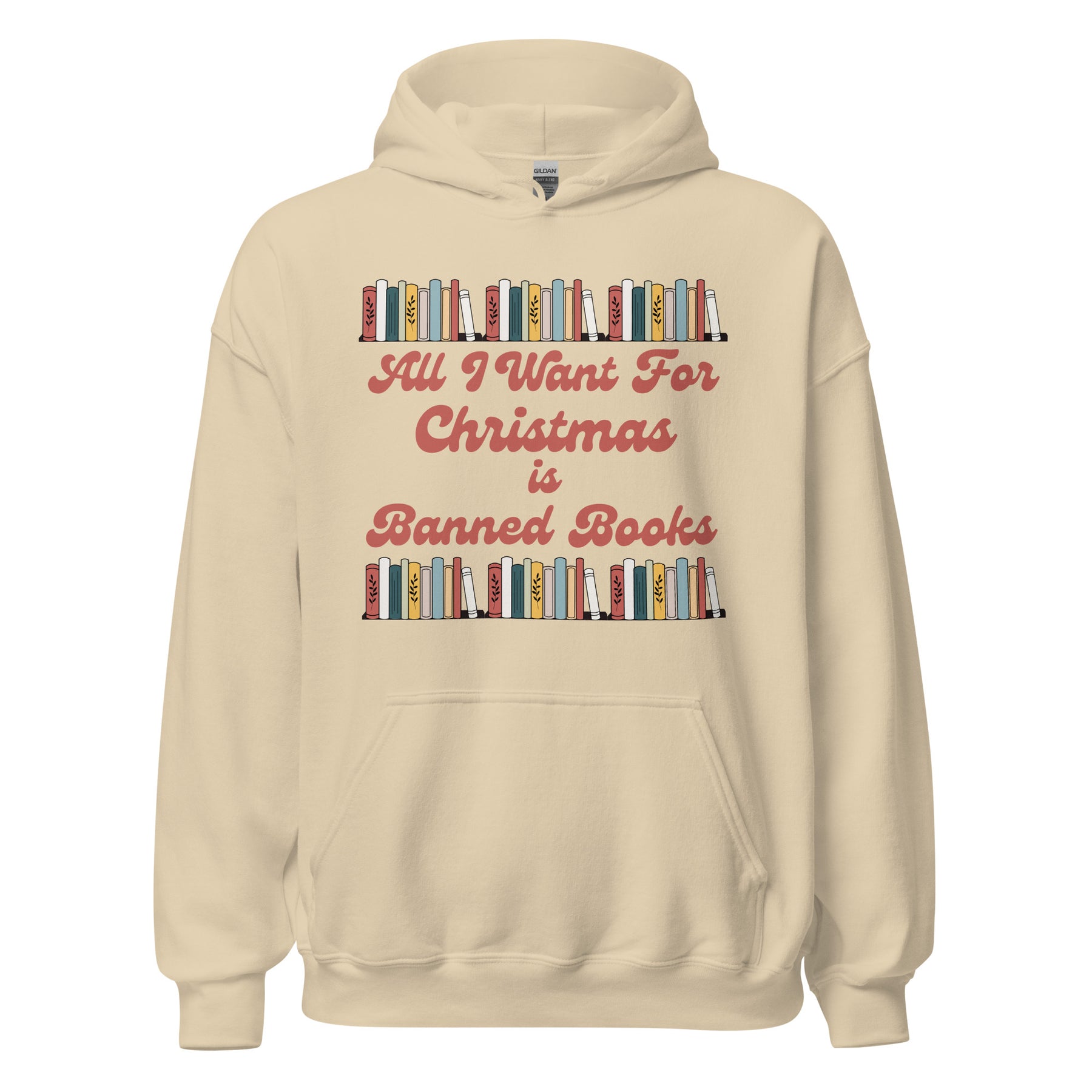 All I Want for Christmas is Banned Books Hoodie