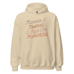 Flannels & Football & Fuck The Patriarchy Hoodie