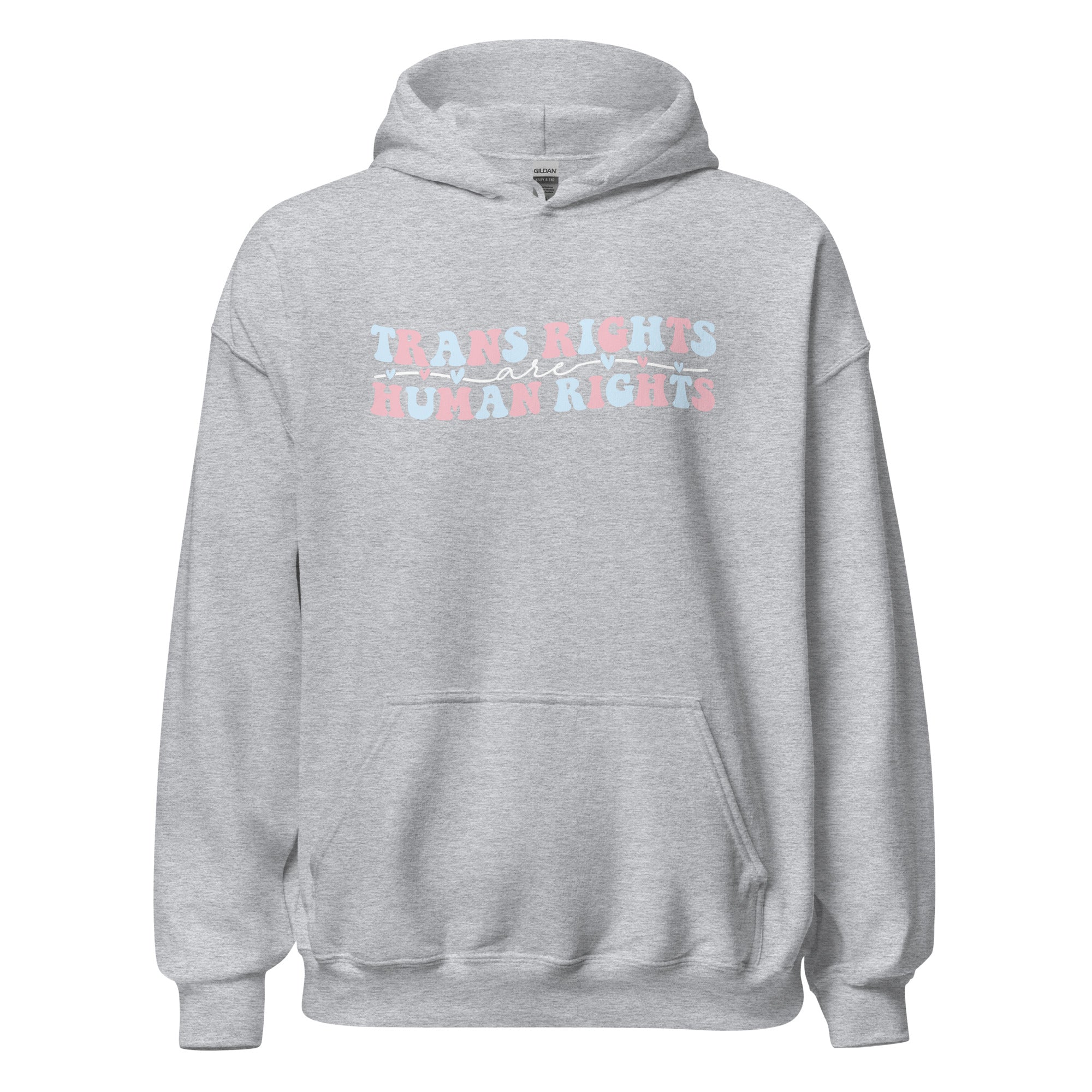 Trans Rights Are Human Rights Hoodie