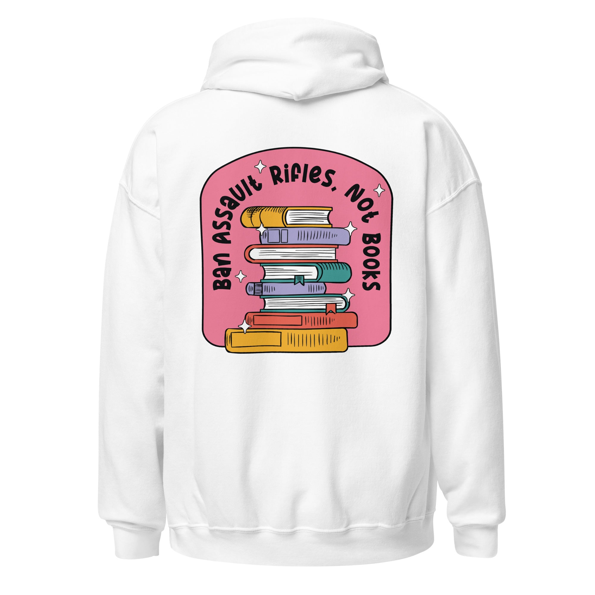 Ban Assault Rifles Not Books Hoodie