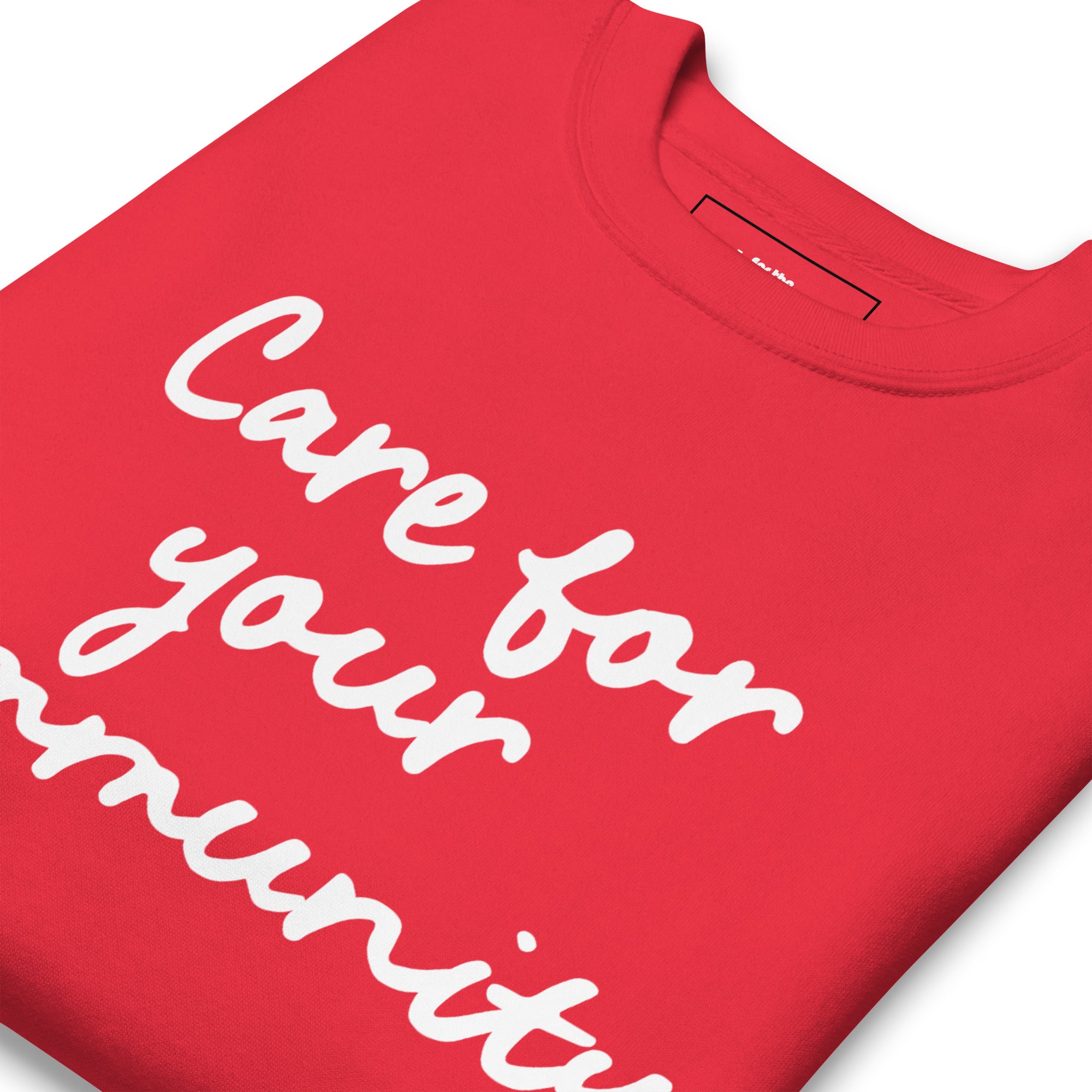 Care For Your Community Premium Sweatshirt