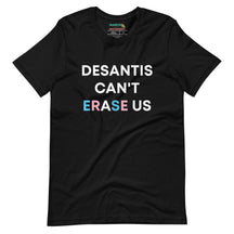 DeSantis Can't Erase Us Trans Pride T-Shirt