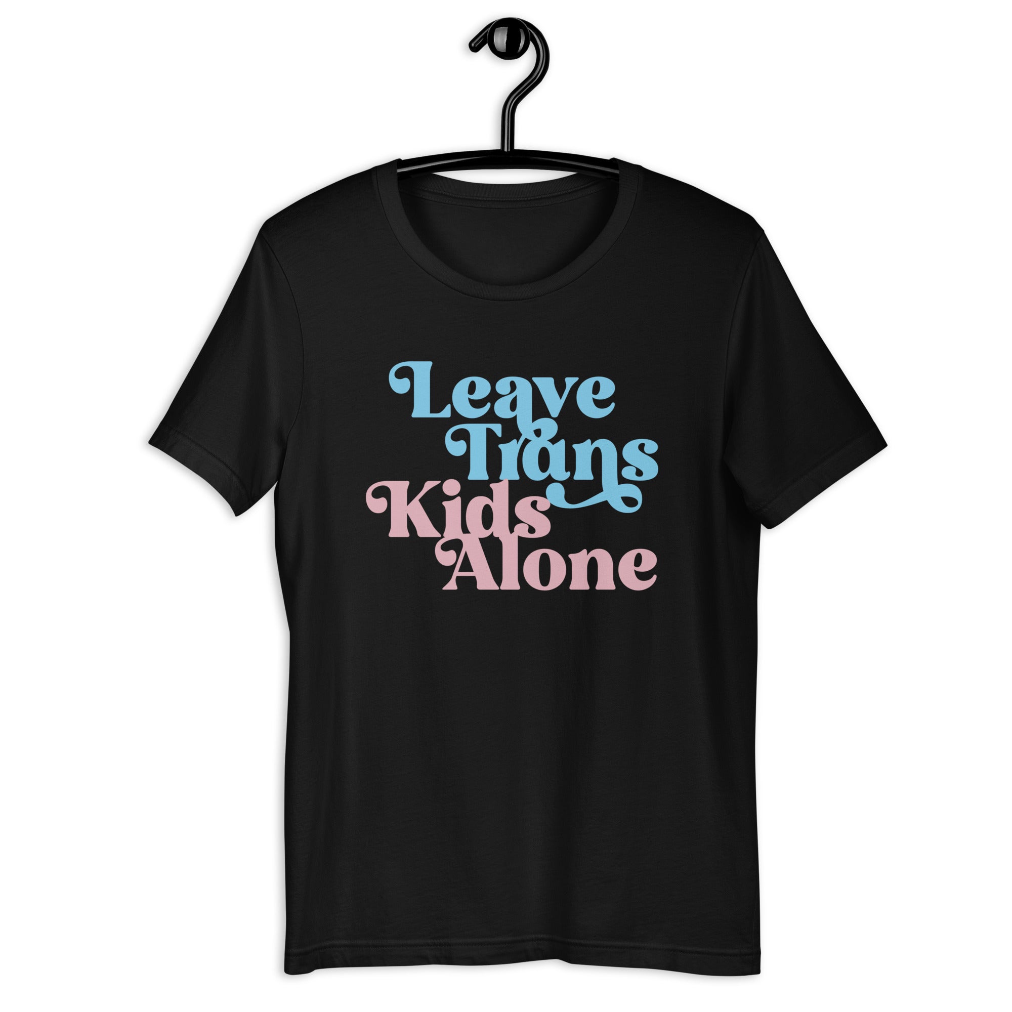 Leave Trans Kids Alone T-Shirt