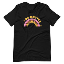 You Matter T-Shirt